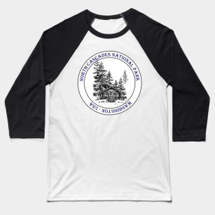 NORTH CASCADES NATIONAL PARK Baseball T-Shirt